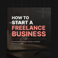 Wie man ein Freelance-Business gründet