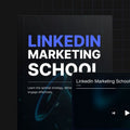 LinkedIn Marketing School